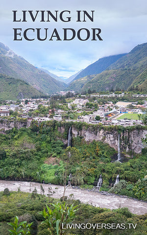 Copy of Living in Ecuador